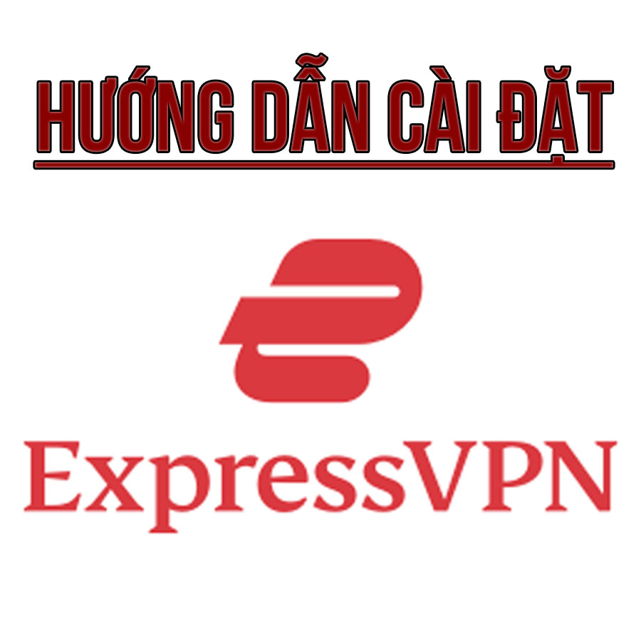 Cài đặt ExpressVPN - đổi địa chỉ IP trên điện thoại